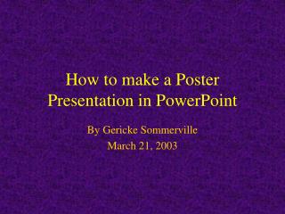 How to make a Poster Presentation in PowerPoint