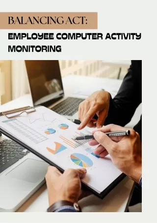 Balancing Act Employee Computer Activity Monitoring (1)