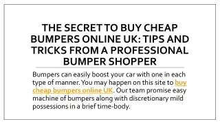 The Secret To Buy Cheap Bumpers Online UK: Tips And Tricks from A Professional