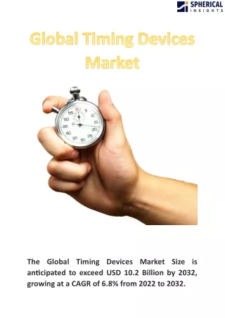 Global Timing Devices Market Forecast 2022 – 2032