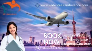 Get a Life-Safe Patient Transfer by Vedanta Air Ambulance Service in Mumbai