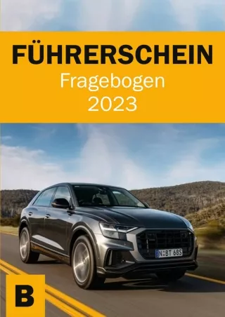 [PDF READ ONLINE] Führerschein Fragebögen - Fahrschule Prüfungsbögen - Führerschein Klasse B -