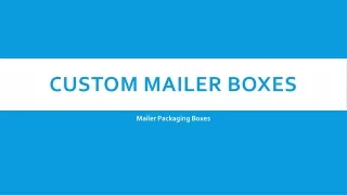 Custom Mailer Boxes