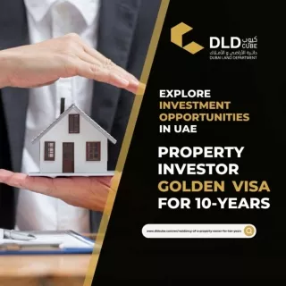 Apply 10 Years Property Investors Golden Visa Dubai