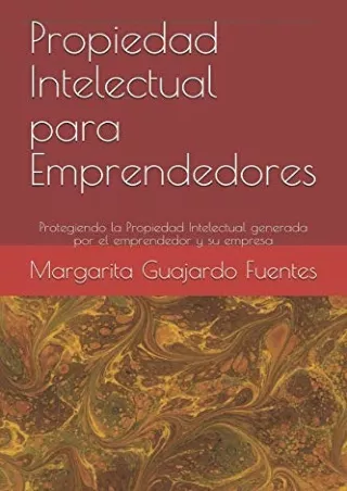 PDF Propiedad Intelectual para Emprendedores: Protegiendo la Propiedad Inte