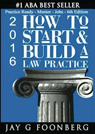 PDF Download How to Start & Build a Law Practice: Practice Ready - Mentor -