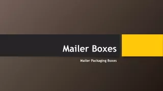 Mailer Boxes