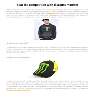 Beat the competition with discount monster