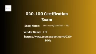 Reliable 020-100 Certification Exam Dumps Pass with Confidence