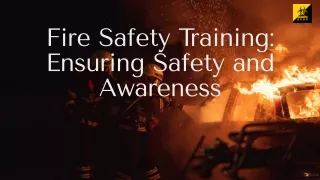 Fire Safety Training Ensuring Safety and Awareness