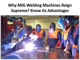 Advantages Of MIG Welding Machine