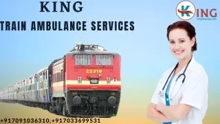 Pick The Reliable Transportation by King Train Ambulance in Patna and Ranchi wit