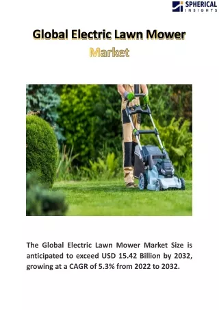 Global Electric Lawn Mower Market Size,  Forecast 2022 – 2032