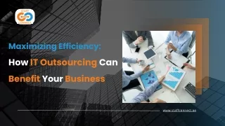Maximizing Efficiency How IT Outsourcing Can Benefit Your Business