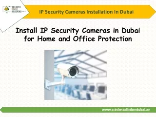 Install IP Security Cameras in Dubai for Home and Office Protection