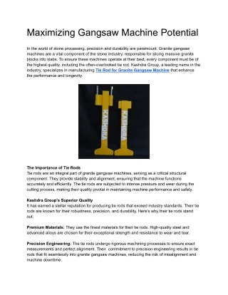 Maximizing Gangsaw Machine Potential