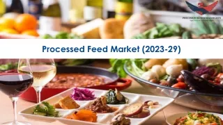 Processed Feed Market Size, Growth and Research Report 2029.
