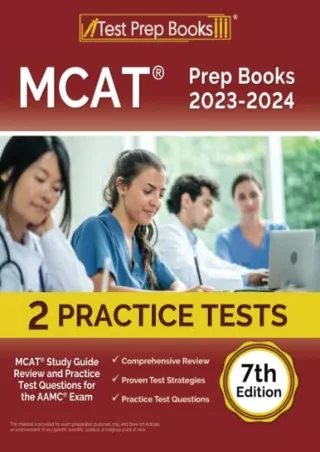 [PDF] DOWNLOAD MCAT Prep Books 2023-2024: MCAT Study Guide Review and 2 Practice Tests for