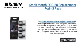 Smok Morph POD-80 Replacement Pod - 3 Pack