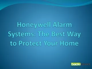 Honeywell Alarm Systems - The Best Way to Protect Your Home