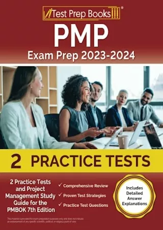 [PDF READ ONLINE] PMP Exam Prep 2023 and 2024: 2 Practice Tests and Project Management Study