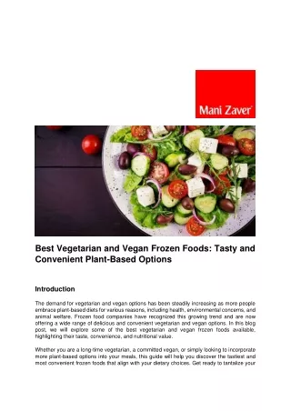 Best Vegetarian and Vegan Frozen Foods: Tasty and Convenient Plant-Based Options