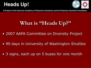 What is “Heads Up?”