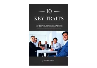 Download 10 Key Traits Of Top Business Leaders for ipad