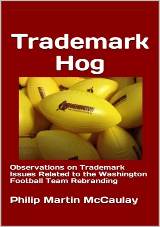 [PDF] DOWNLOAD EBOOK Trademark Hog: Observations on Trademark Issues Relate