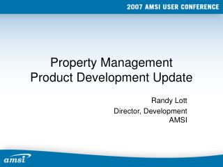 Property Management Product Development Update