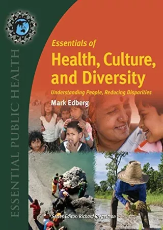 DOWNLOAD/PDF Essentials of Health, Culture, and Diversity: Understanding People, Reducing