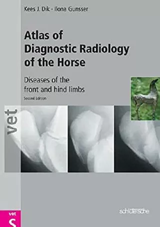 PDF_ Atlas of Diagnostic Radiology of the Horse: Diseases of the Front and Hind Limbs