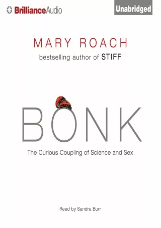 get [PDF] Download Bonk: The Curious Coupling of Science and Sex