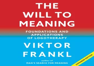 Download The Will to Meaning: Foundations and Applications of Logotherapy Androi