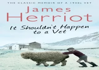 (PDF) It Shouldn't Happen to a Vet: The Classic Memoir of a 1930s Vet (Macmillan