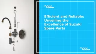 efficient-and-reliable-unveiling-the-excellence-of-suzuki-spare-parts
