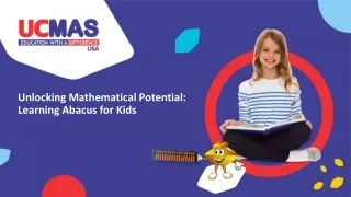 Unlocking Mathematical Potential Learning Abacus for Kids