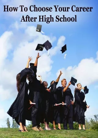 Download Book [PDF] How to Choose Your Career After High School