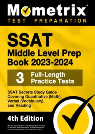 [READ DOWNLOAD] SSAT Middle Level Prep Book 2023-2024 - 3 Full-Length Practice Tests, SSAT