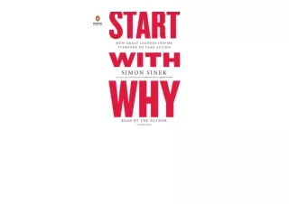 Download Start with Why How Great Leaders Inspire Everyone to Take Action full