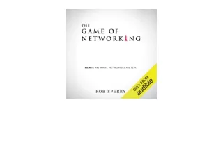 Kindle online PDF The Game of Networking MLMers Are Many Networkers Are Few  unl