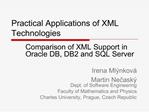 Practical Applications of XML Technologies