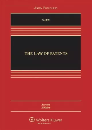 PDF KINDLE DOWNLOAD The Law of Patents, Second Edition (Aspen Casebook Seri