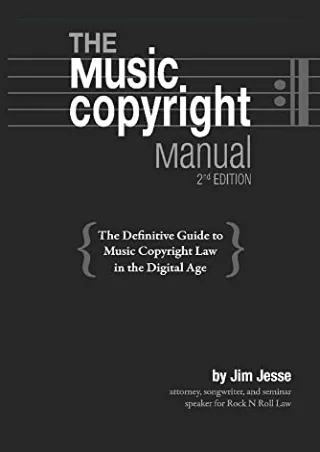 PDF KINDLE DOWNLOAD The Music Copyright Manual: The Definitive Guide to Mus