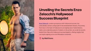 Unveiling the Secrets Enzo Zelocchi’s Hollywood Success Blueprint