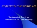 CIVILITY IN THE WORKPLACE