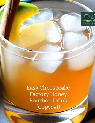 Honey Bourbon Recipe