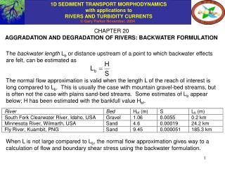 CHAPTER 20 AGGRADATION AND DEGRADATION OF RIVERS: BACKWATER FORMULATION