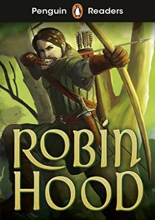 [PDF READ ONLINE] Penguin Readers Starter Level: Robin Hood (ELT Graded Reader)