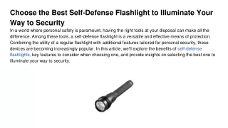 Choose the Best Self-Defense Flashlight to Illuminate Your Way to Security